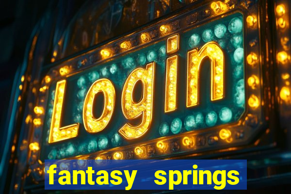 fantasy springs hotel casino