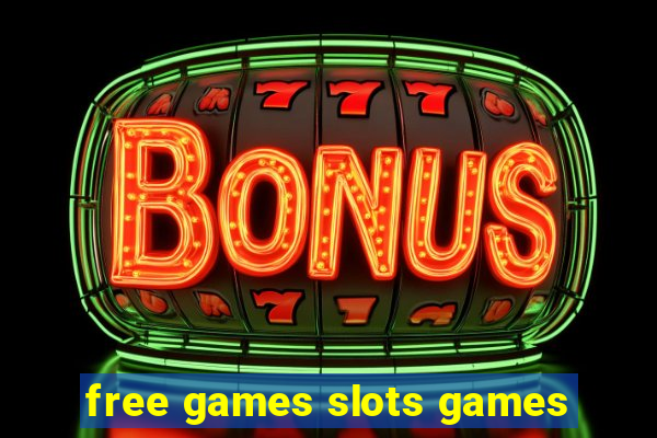 free games slots games