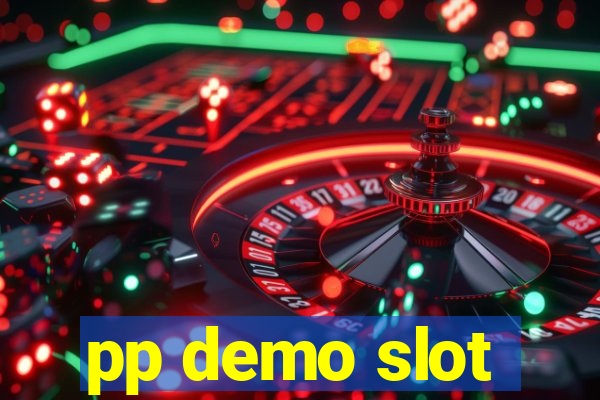 pp demo slot