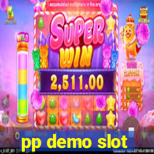 pp demo slot