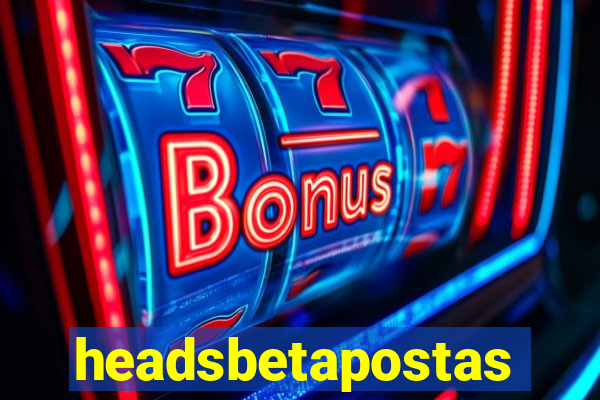 headsbetapostas