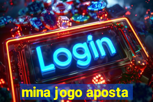 mina jogo aposta