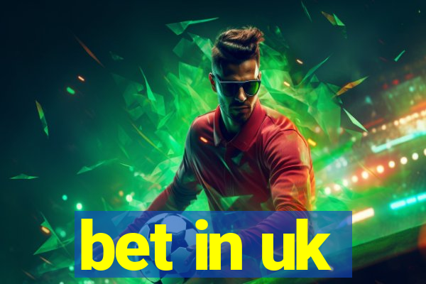 bet in uk