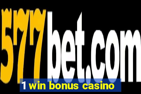 1 win bonus casino