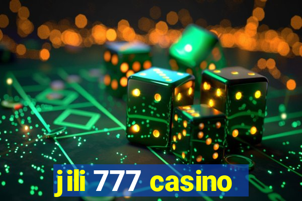 jili 777 casino