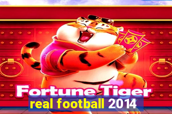 real football 2014