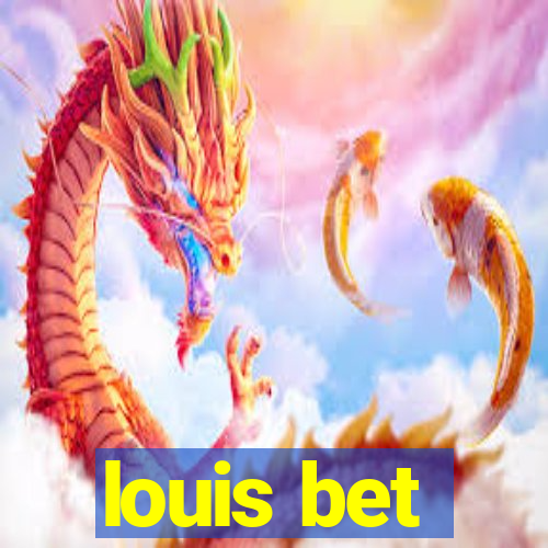 louis bet