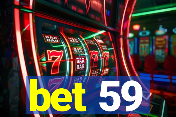 bet 59