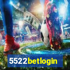 5522betlogin