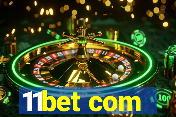 11bet com