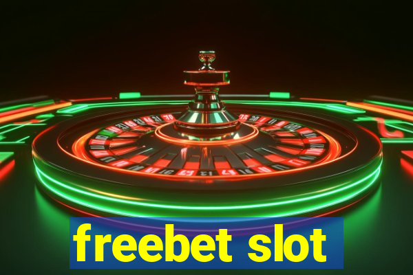 freebet slot