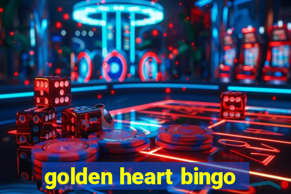 golden heart bingo