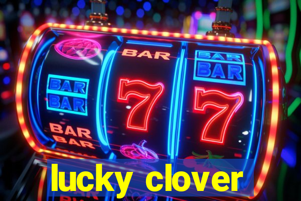 lucky clover