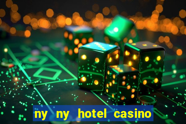 ny ny hotel casino las vegas