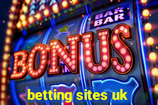 betting sites uk