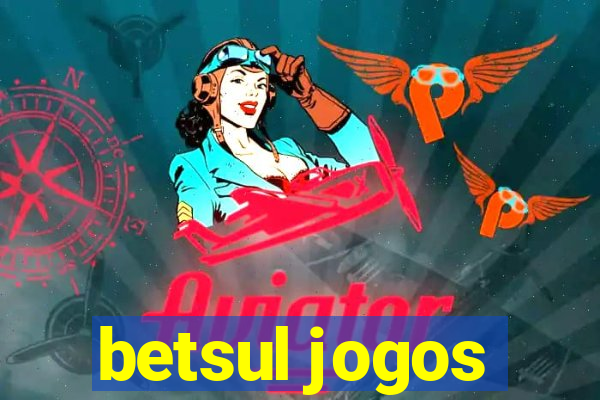 betsul jogos