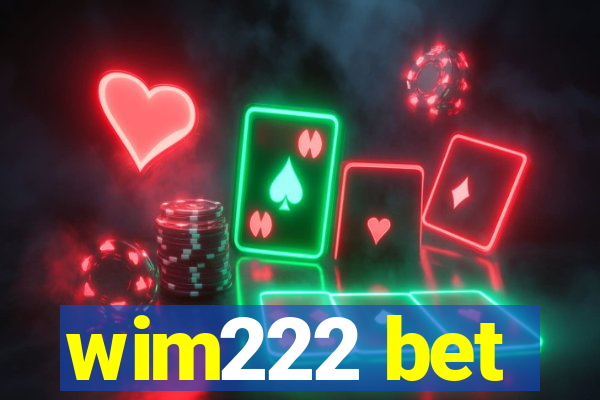 wim222 bet