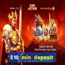 $10 min deposit online casino