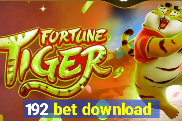 192 bet download