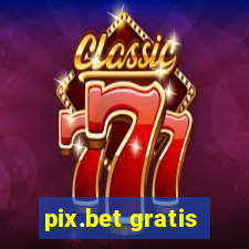 pix.bet gratis