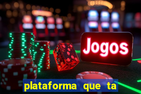 plataforma que ta pagando bem