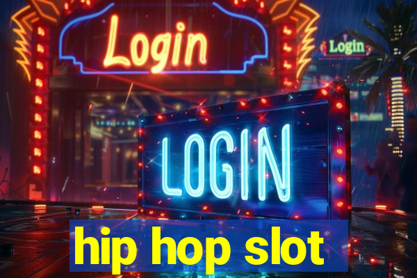 hip hop slot