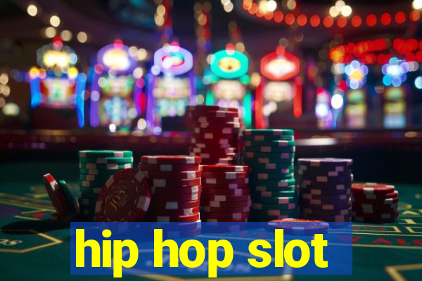 hip hop slot