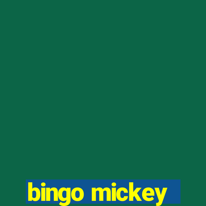 bingo mickey