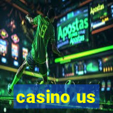 casino us