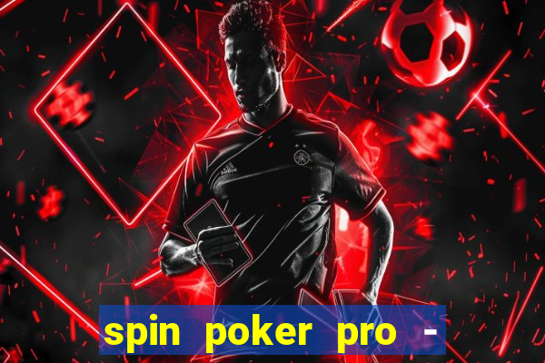 spin poker pro - casino games