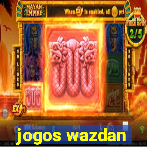 jogos wazdan