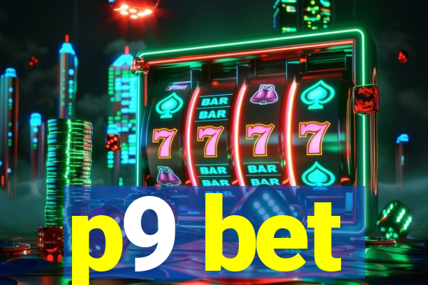 p9 bet