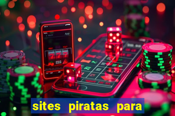 sites piratas para ver jogos