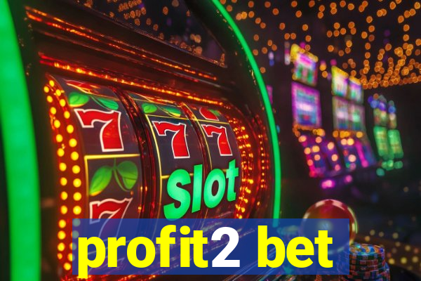 profit2 bet