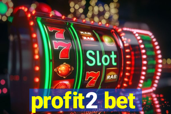 profit2 bet