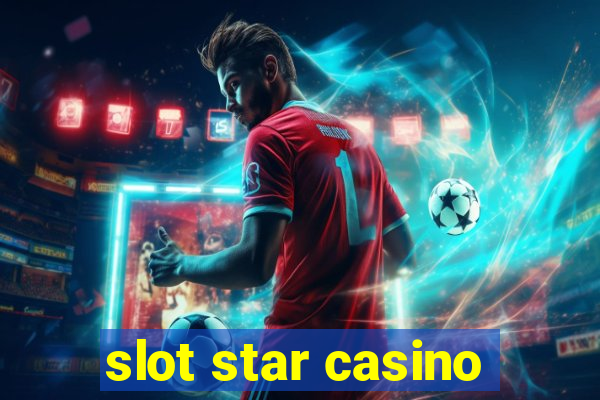 slot star casino