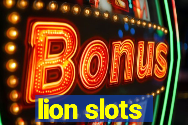 lion slots