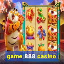 game 888 casino