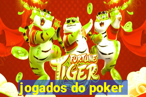 jogados do poker