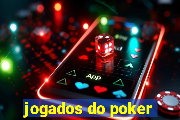 jogados do poker