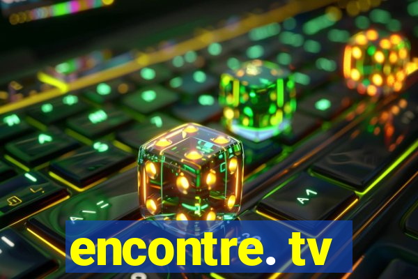 encontre. tv