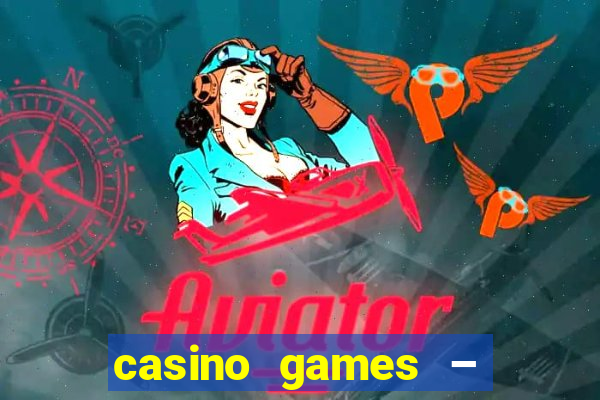 casino games – walk of fame