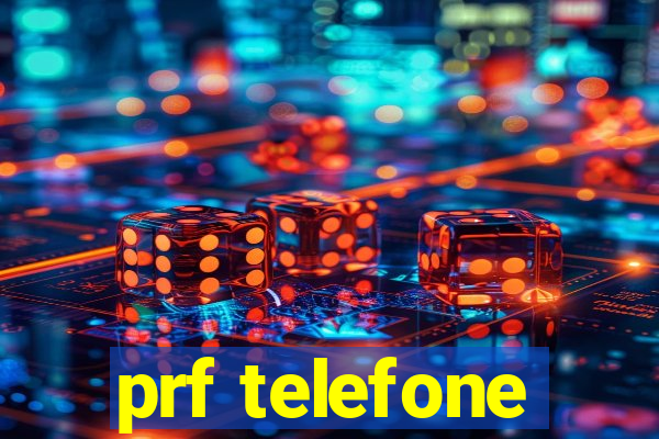 prf telefone