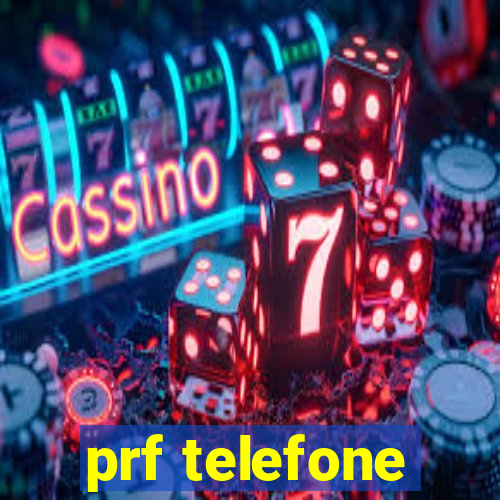 prf telefone