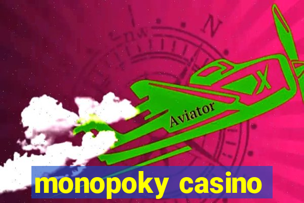 monopoky casino