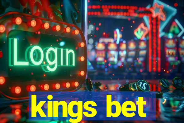 kings bet