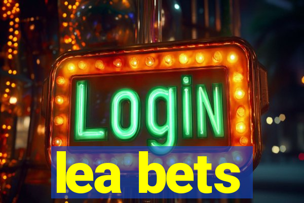 lea bets