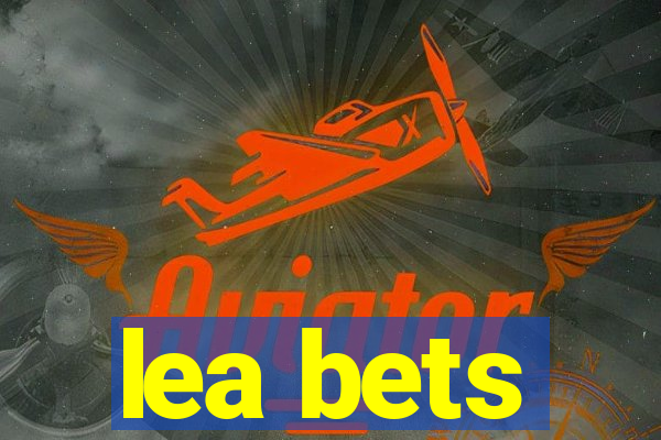 lea bets