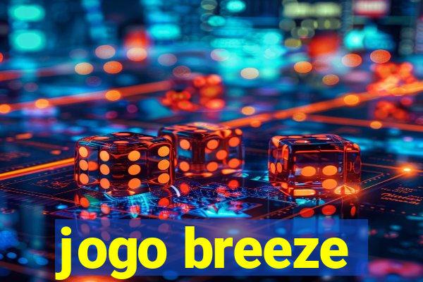 jogo breeze