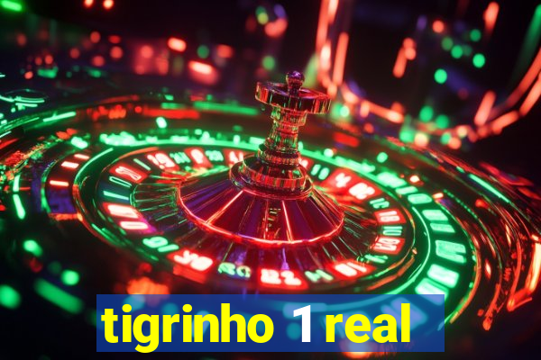 tigrinho 1 real